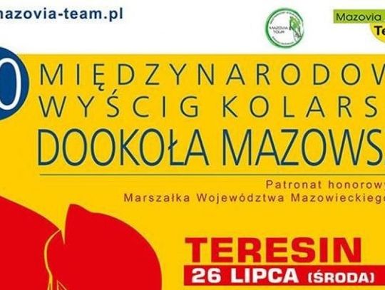 60. Międzynarodowy Wyścig Kolarski dookoła Mazowsza dziś w Teresinie