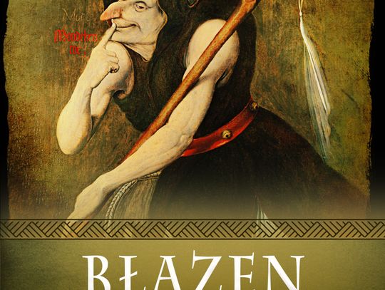 "Błazen. Dzieje postaci i motywu" - Mirosław Słowiński "Błazen. Dzieje postaci i motywu" - Mirosław Słowiński