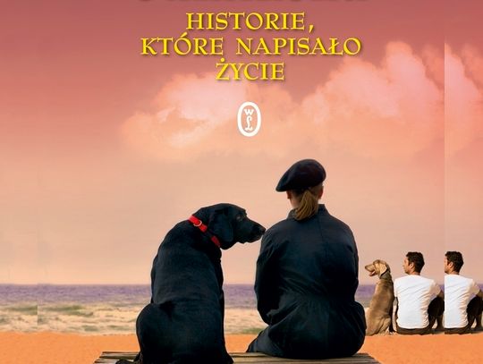"Historie, które napisało życie" - Dorota Sumińska "Historie, które napisało życie" - Dorota Sumińska