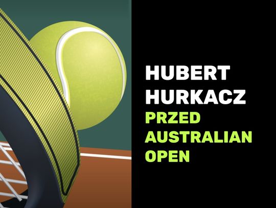 Hubert Hurkacz przed Australian Open
