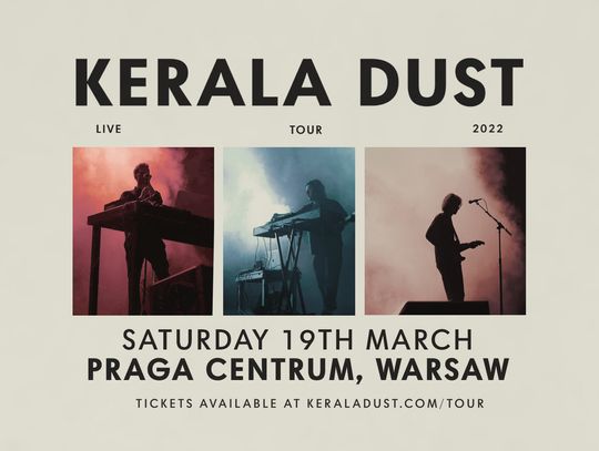 Kerala Dust zagrają w Polsce!