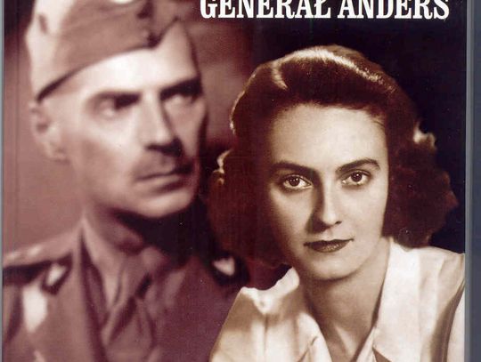 "Mój ojciec generał Anders" - Anna Anders-Nowakowska