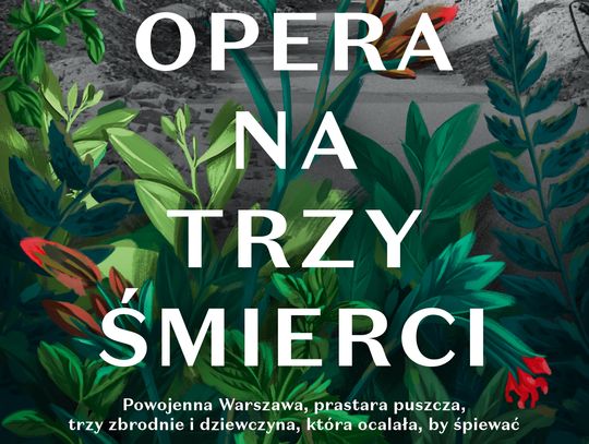 "Opera na trzy śmierci" - Sylwia Stano