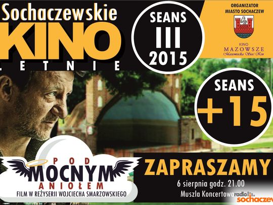 Pod Mocnym Aniołem - kolejny seans pod chmurką