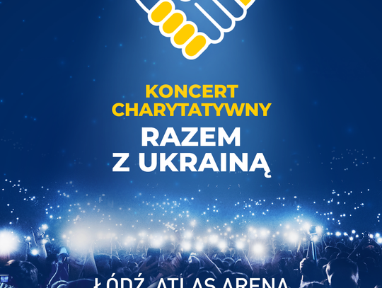 "Razem z Ukrainą" - wyjątkowy koncert charytatywny