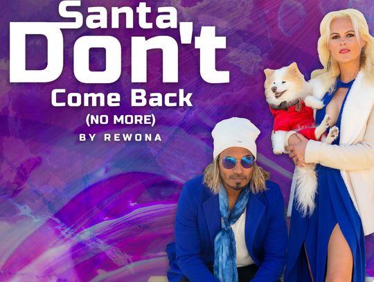 REWONA - Santa Don't Come Back (No More)