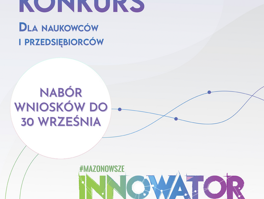 Samorząd Mazowsza poszukuje innowatorów - 7 Dni na Mazowszu