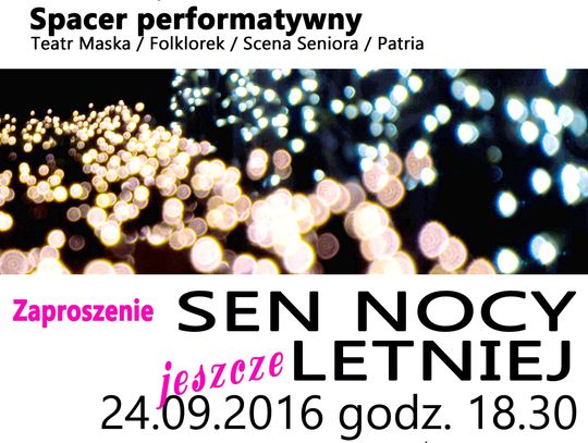 Sen nocy jeszcze letniej!