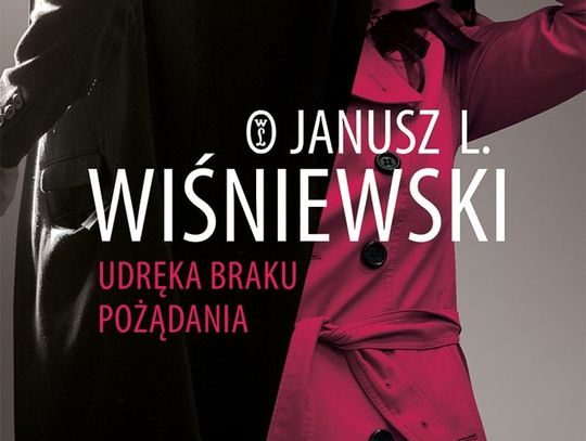"Udręka Braku Pożądania" - Janusz L. Wiśniewski