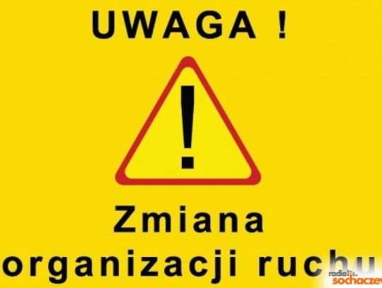 Uwaga! Zmiana organizacji ruchu w okolicy Starostwa