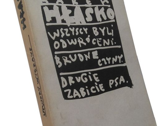 "Wszyscy Byli Odwróceni" - Marek Hłasko