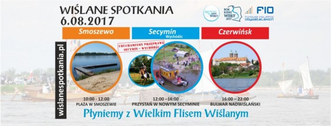 6 sierpnia Wiślane Spotkania  w Smoszewie, Leoncinie i Czerwińsku