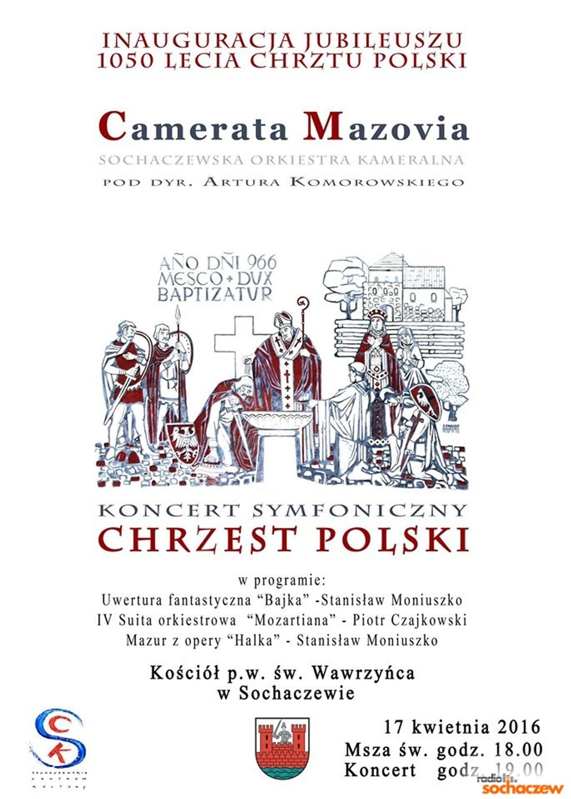 Camerata Mazovia na 1050. rocznicę Chrztu Polski Camerata Mazovia na 1050. rocznicę Chrztu Polski