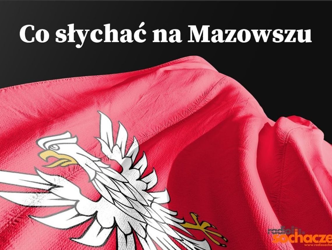 Co słychać na Mazowszu 04.10.2024