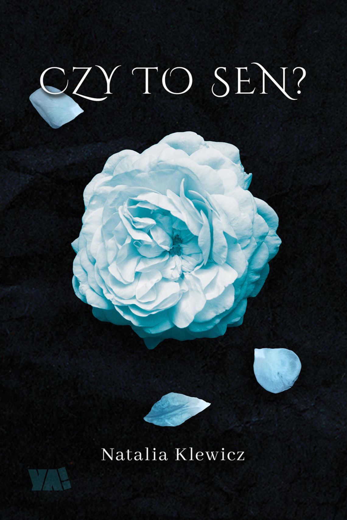 "Czy to sen?" - Natalia Klewicz "Czy to sen?" - Natalia Klewicz