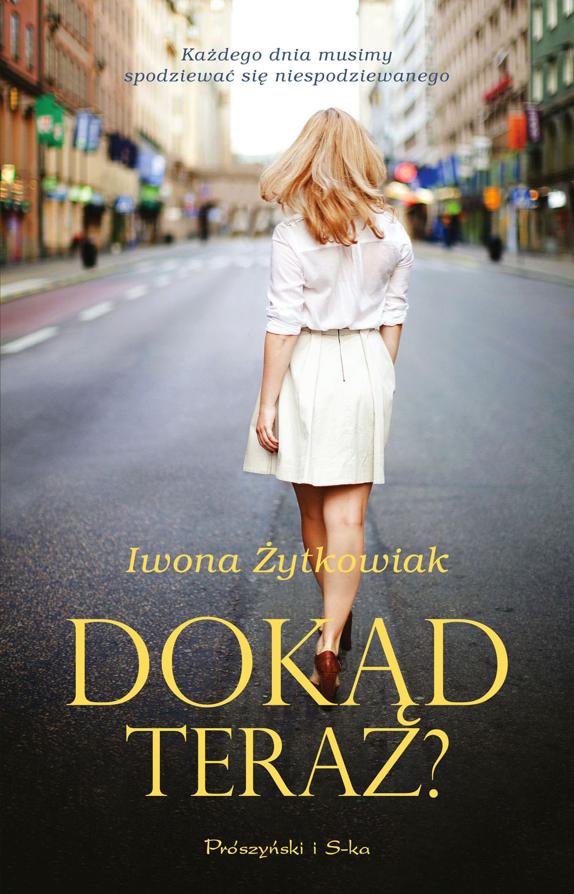 "Dokąd teraz?" - Iwona Małgorzata Żytkowiak "Dokąd teraz?" - Iwona Małgorzata Żytkowiak