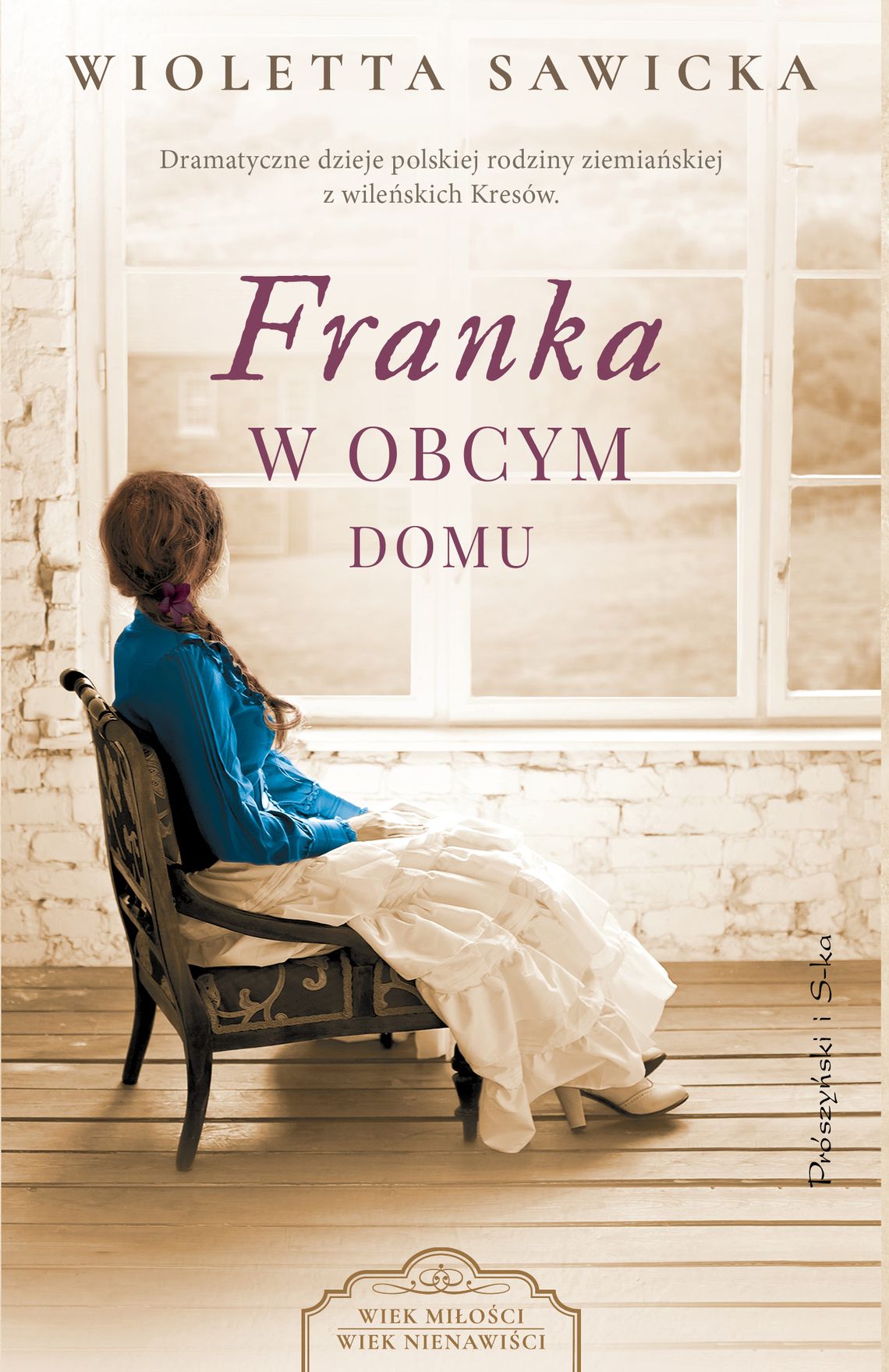 "Franka. W obcym domu" - Wioletta Sawicka "Franka. W obcym domu" - Wioletta Sawicka