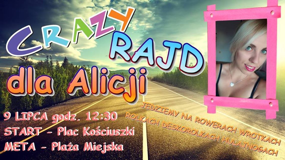 Już w niedzielę Crazy Rajd dla Alicji