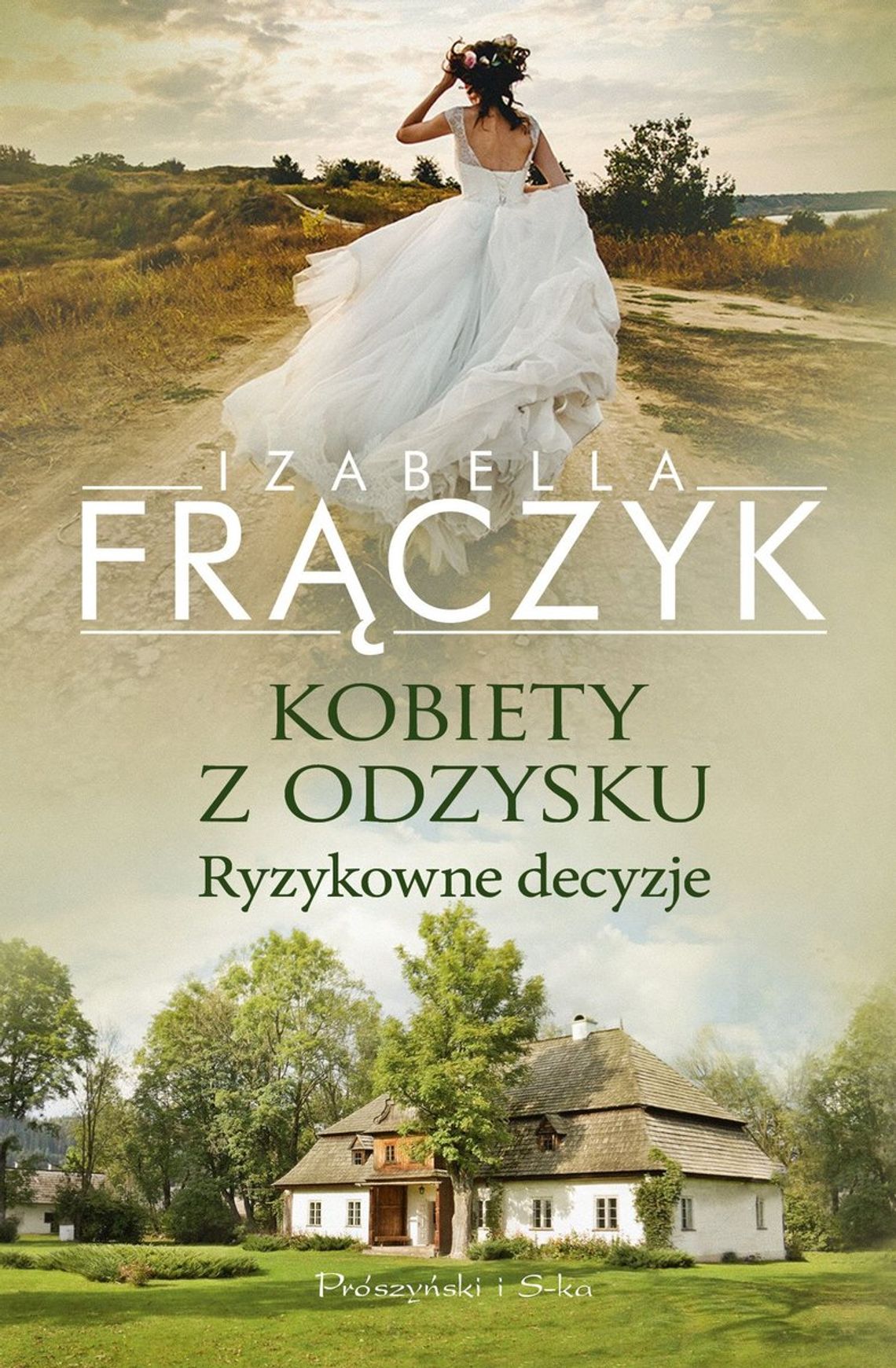 "Kobiety z odzysku. Ryzykowne decyzje" - Izabella Frączyk "Kobiety z odzysku. Ryzykowne decyzje" - Izabella Frączyk