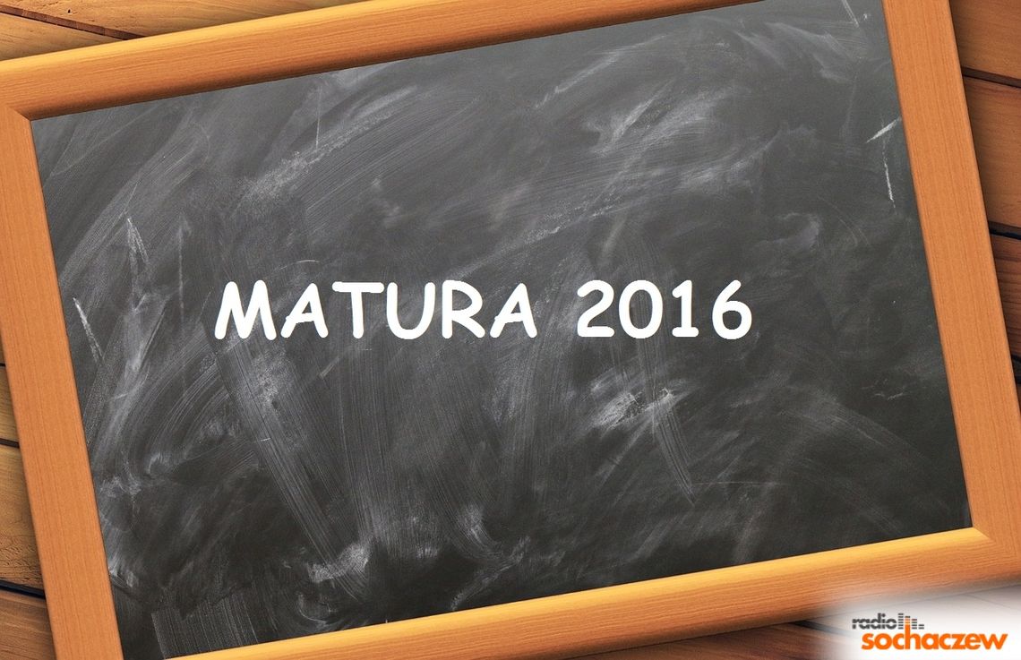 Matury 2016 Matury 2016