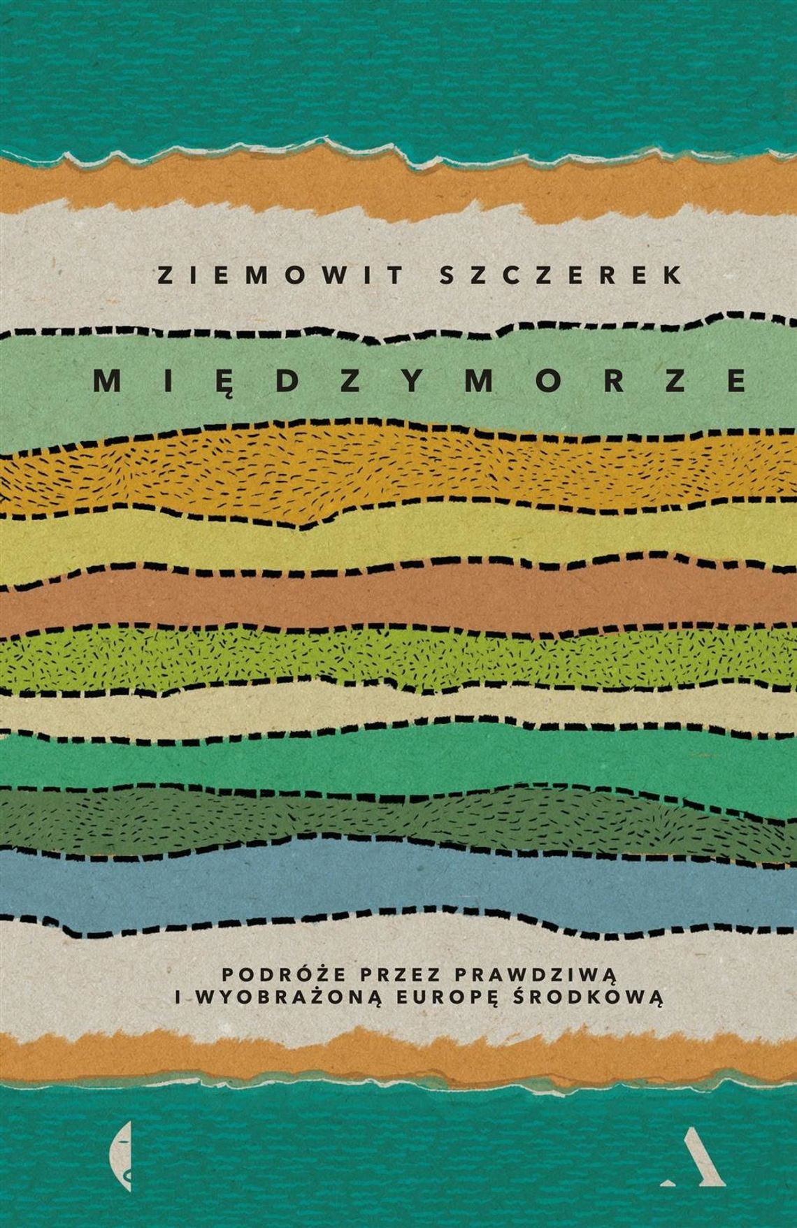 "Międzymorze" - Ziemowit Szczerek