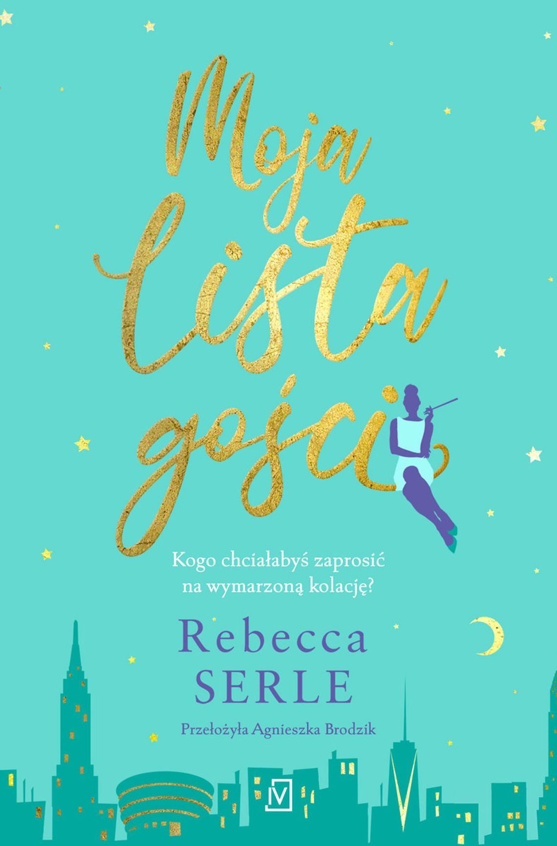 "Moja lista gości" - Rebecca Serle "Moja lista gości" - Rebecca Serle