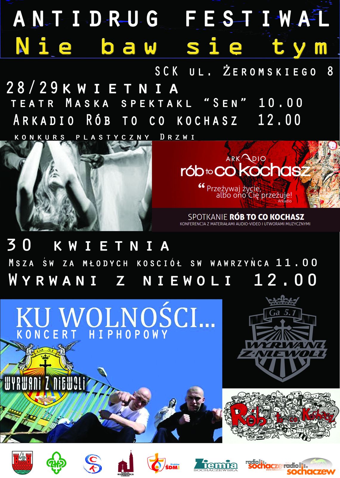 "Nie baw się tym", czyli Festiwal Antynarkotykowy "Nie baw się tym", czyli Festiwal Antynarkotykowy