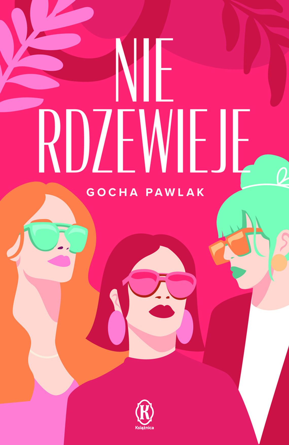 "Nie rdzewieje" - Gocha Pawlak [WYWIAD]
