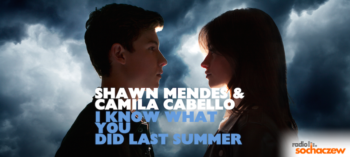 NOWOŚĆ NA 94,9FM: Shawn Mendes - I Know What You Did Last Summer