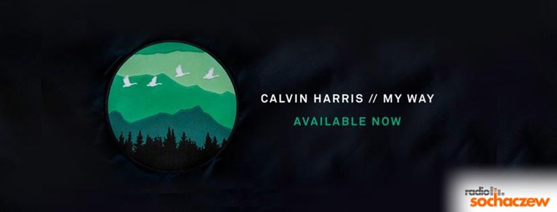 Nowy Calvin Harris w Radiu Sochaczew!