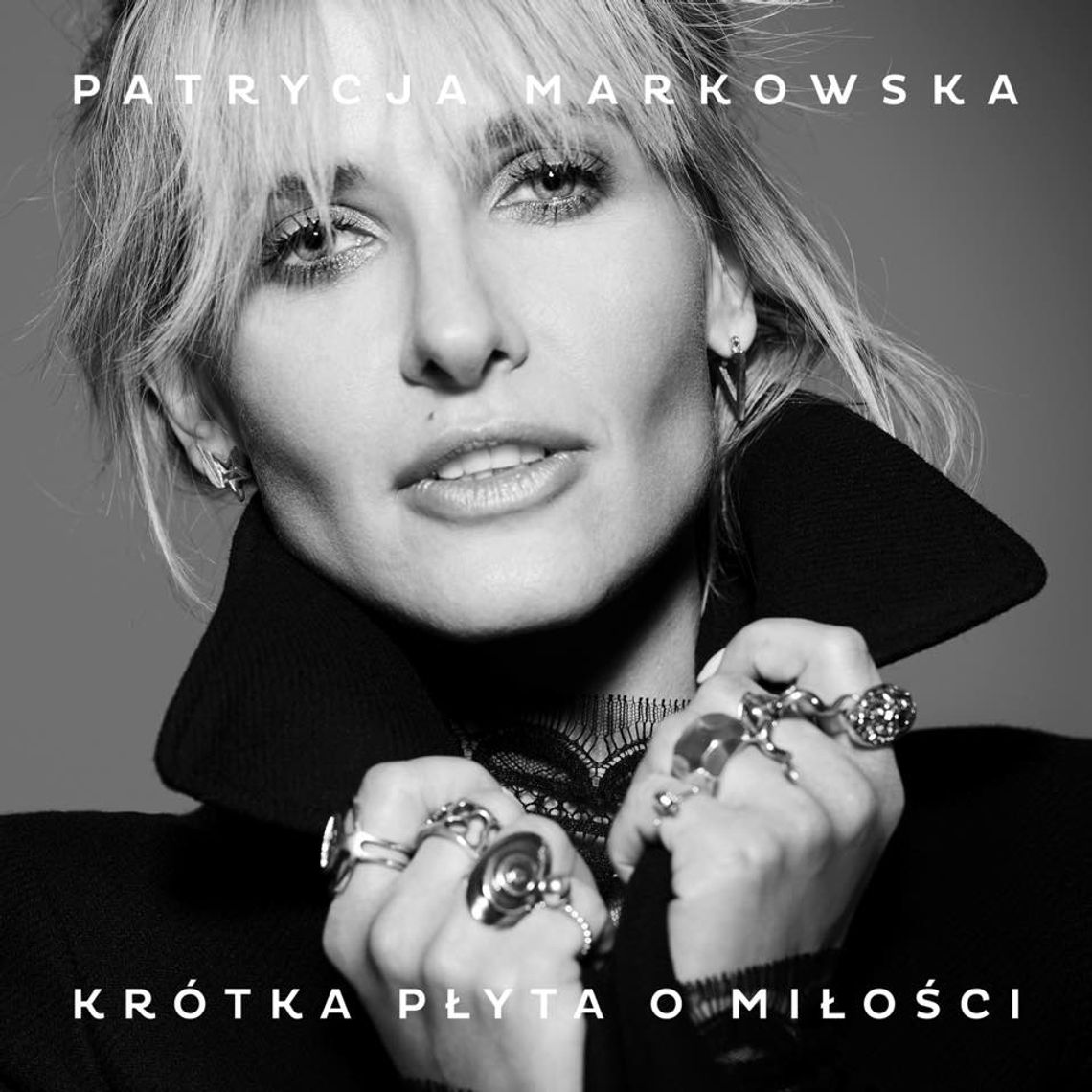 Płyta Tygodnia: Patrycja Markowska - Krótka płyta o miłości