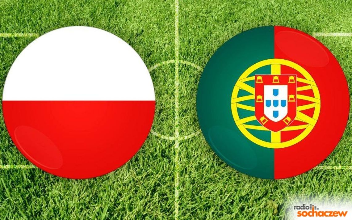 Polska Portugalia - obejrzyjmy mecz razem