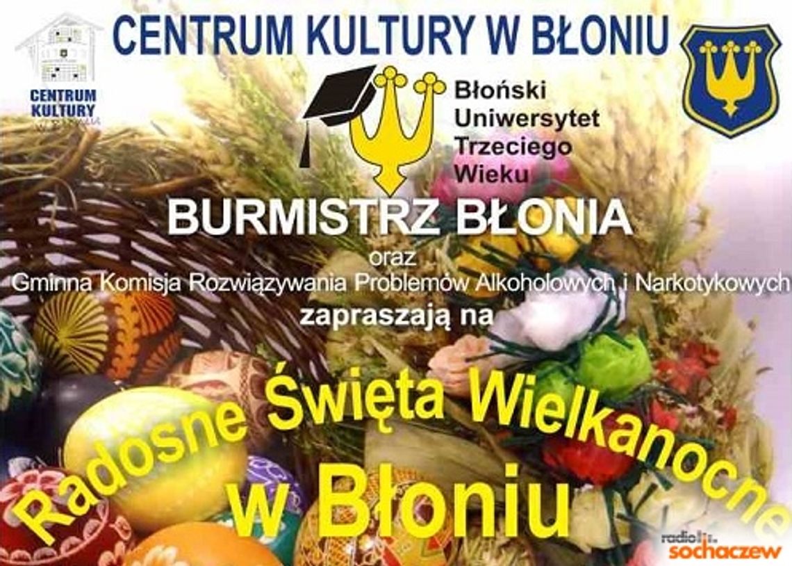 Radosne Święta Wielkanocne w Błoniu Radosne Święta Wielkanocne w Błoniu