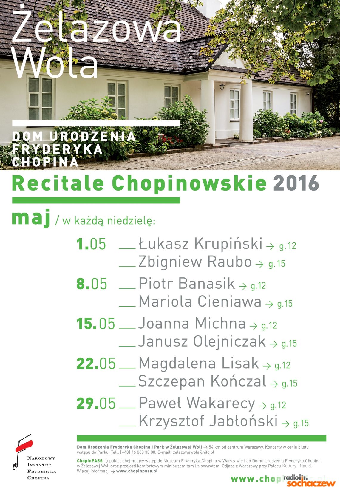 Recitale Chopinowskie w Żelazowej Woli Recitale Chopinowskie w Żelazowej Woli