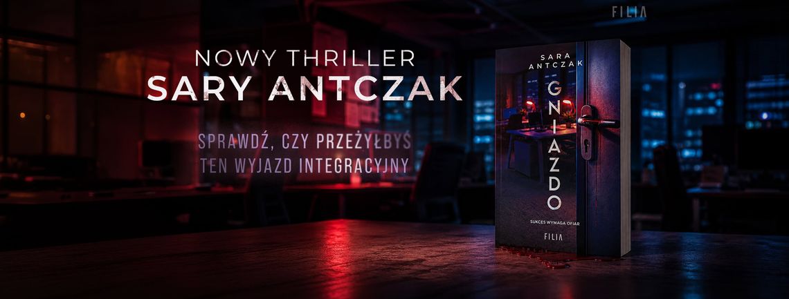 Sara Antczak opowiada o swoim nowym kryminale „Gniazdo” [16.06.2026]