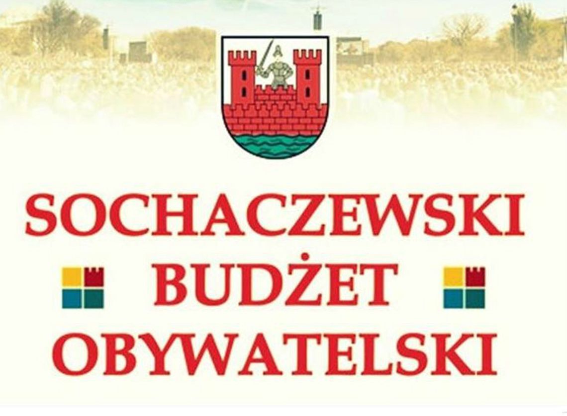 Trwa nabór wniosków do kolejnej edycji Sochaczewskiego Budżetu Obywatelskiego