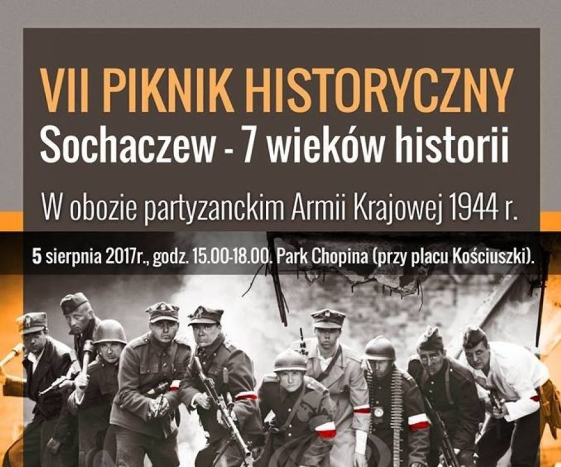 VII Piknik Historyczny „Sochaczew - 7 wieków historii” 