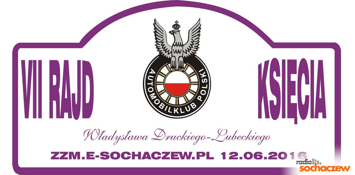 VII Rajd Władysława Druckiego Lubeckiego VII Rajd Władysława Druckiego Lubeckiego