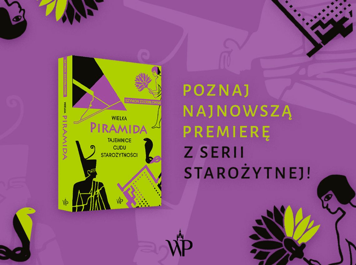 "Wielka Piramida" - Szymon Zdziebłowski