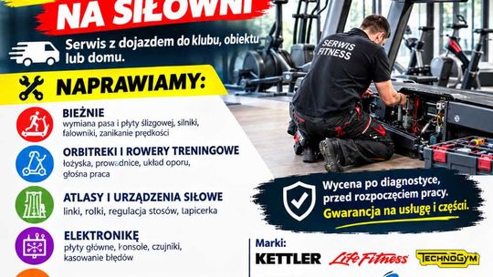 Serwis Siłowni Sochaczew Sprzętu Fitness/ Rehabilitacyjnego