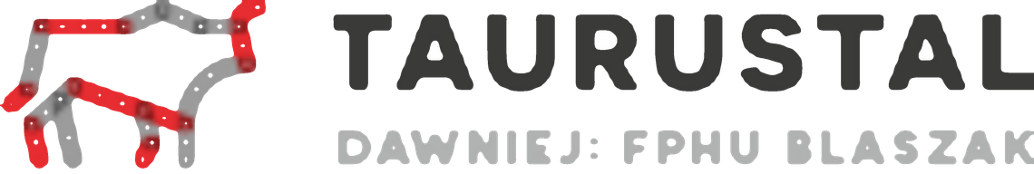 Firma Produkcyjno - Handlowo - Usługowa Taurustal Gocal Ludwik Firma Produkcyjno - Handlowo - Usługowa Taurustal Gocal Ludwik