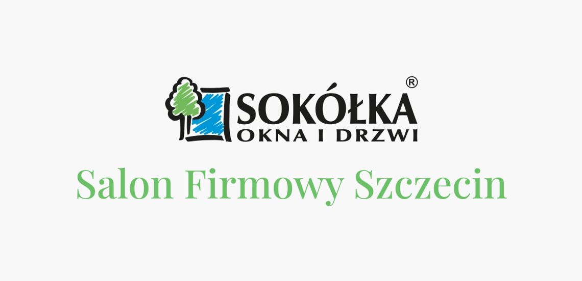 Okna drewniane Szczecin - Sokółka salon firmowy